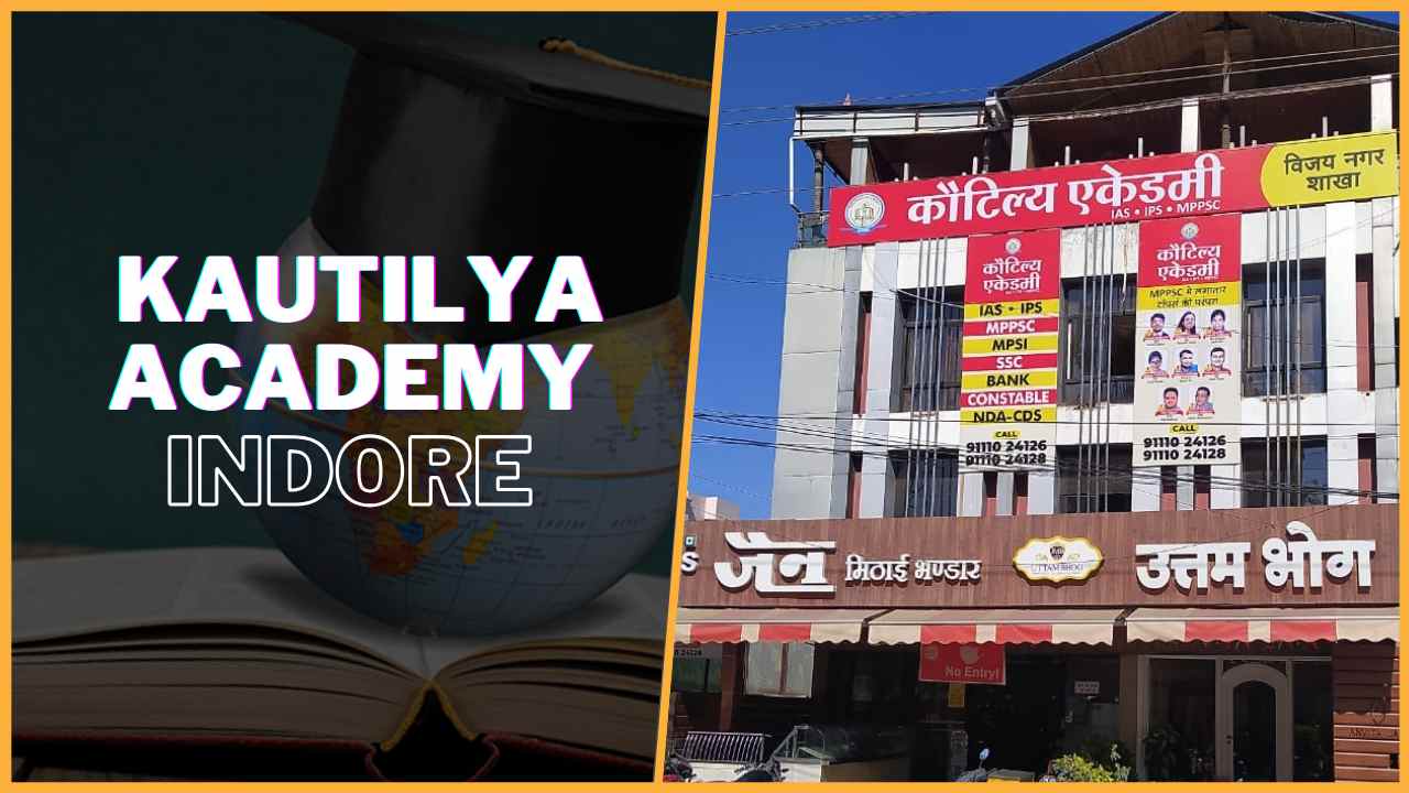 Kautilya IAS Academy Vijay nagar indore